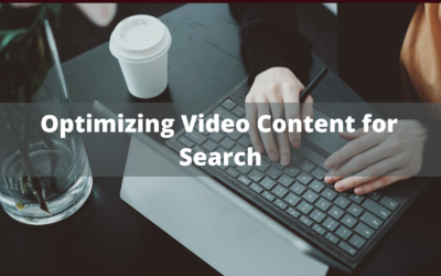 How to Optimize Video Content for Search